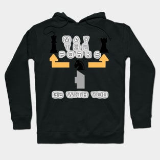 May the forks be with you Chess Hoodie